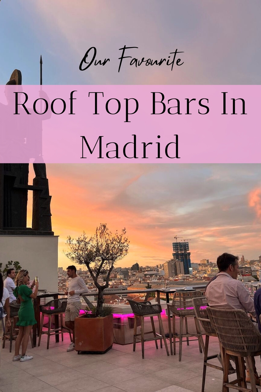 Roof top bars Madrid Amazing view from a roof top bar in Madrid at sunset